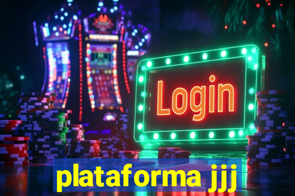 plataforma jjj